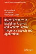 Zerrik / Castillo / Melliani |  Recent Advances in Modeling, Analysis and Systems Control: Theoretical Aspects and Applications | Buch |  Sack Fachmedien