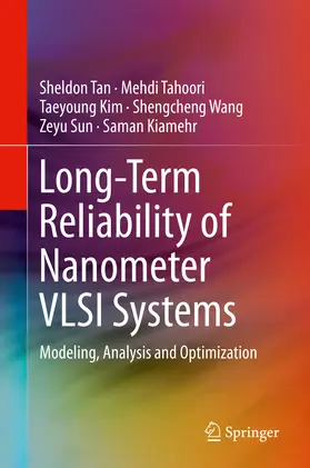 Tan / Tahoori / Kim |  Long-Term Reliability of Nanometer VLSI Systems | eBook | Sack Fachmedien