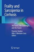 Montano-Loza / Tandon |  Frailty and Sarcopenia in Cirrhosis | Buch |  Sack Fachmedien