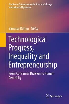 Ratten | Technological Progress, Inequality and Entrepreneurship | Buch | 978-3-030-26244-0 | sack.de