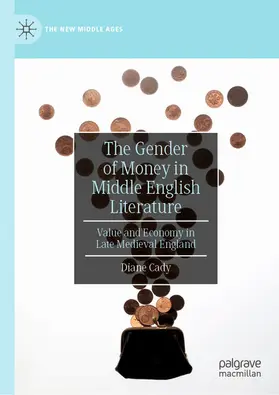 Cady | The Gender of Money in Middle English Literature | E-Book | www.sack.de