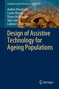 Woodcock / Moody / McDonagh |  Design of Assistive Technology for Ageing Populations | eBook | Sack Fachmedien