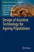 Woodcock / Moody / Jain |  Design of Assistive Technology for Ageing Populations | Buch |  Sack Fachmedien