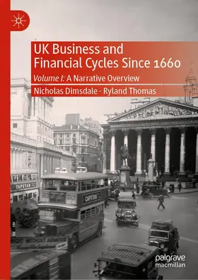 Dimsdale / Thomas | UK Business and Financial Cycles Since 1660 | Buch | 978-3-030-26345-4 | www.sack.de