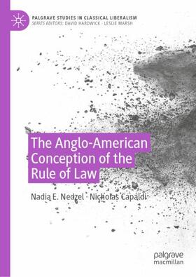 Capaldi / Nedzel |  The Anglo-American Conception of the Rule of Law | Buch |  Sack Fachmedien