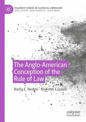 Capaldi / Nedzel |  The Anglo-American Conception of the Rule of Law | Buch |  Sack Fachmedien