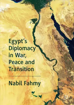 Fahmy | Egypt's Diplomacy in War, Peace and Transition | Buch | 978-3-030-26387-4 | www.sack.de