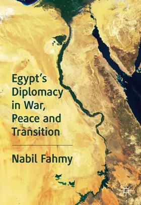 Fahmy |  Egypt’s Diplomacy in War, Peace and Transition | eBook | Sack Fachmedien