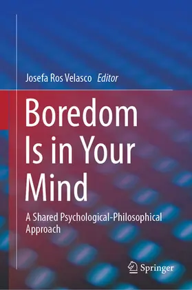 Ros Velasco | Boredom Is in Your Mind | E-Book | sack.de