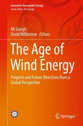 Milborrow / Sayigh | The Age of Wind Energy | Buch | 978-3-030-26445-1 | sack.de