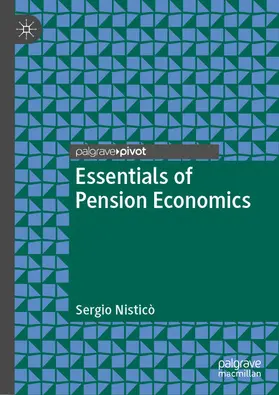 Nisticò |  Essentials of Pension Economics | eBook | Sack Fachmedien