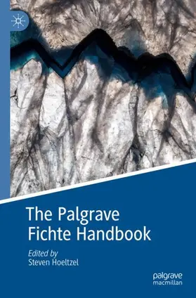Hoeltzel |  The Palgrave Fichte Handbook | Buch |  Sack Fachmedien