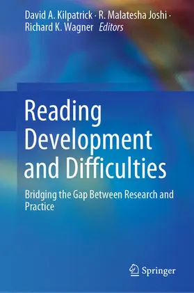 Kilpatrick / Joshi / Wagner |  Reading Development and Difficulties | eBook | Sack Fachmedien