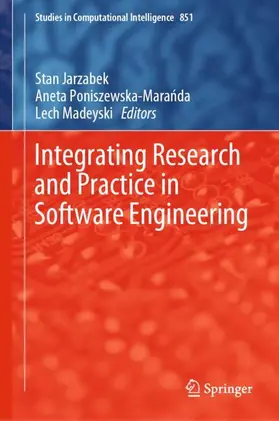 Jarzabek / Madeyski / Poniszewska-Maranda | Integrating Research and Practice in Software Engineering | Buch | 978-3-030-26573-1 | sack.de