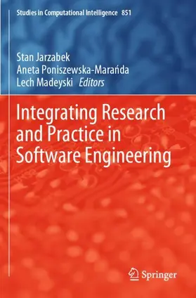 Jarzabek / Madeyski / Poniszewska-Maranda |  Integrating Research and Practice in Software Engineering | Buch |  Sack Fachmedien