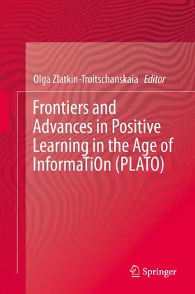 Zlatkin-Troitschanskaia | Frontiers and Advances in Positive Learning in the Age of InformaTiOn (PLATO) | E-Book | www.sack.de