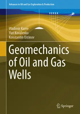 Karev / Kovalenko / Ustinov | Geomechanics of Oil and Gas Wells | E-Book | sack.de