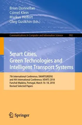 Donnellan / Gusikhin / Klein |  Smart Cities, Green Technologies and Intelligent Transport Systems | Buch |  Sack Fachmedien