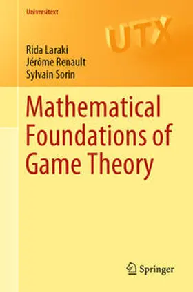 Laraki / Renault / Sorin | Mathematical Foundations of Game Theory | E-Book | www.sack.de