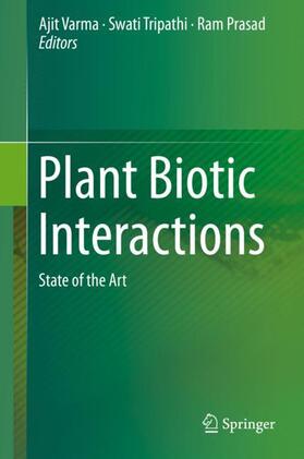 Varma / Prasad / Tripathi |  Plant Biotic Interactions | Buch |  Sack Fachmedien