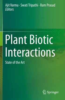 Varma / Prasad / Tripathi |  Plant Biotic Interactions | Buch |  Sack Fachmedien