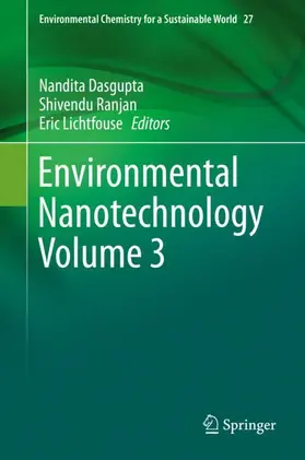 Dasgupta / Lichtfouse / Ranjan |  Environmental Nanotechnology Volume 3 | Buch |  Sack Fachmedien