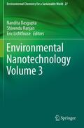 Dasgupta / Lichtfouse / Ranjan |  Environmental Nanotechnology Volume 3 | Buch |  Sack Fachmedien
