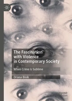 Binik | The Fascination with Violence in Contemporary Society | E-Book | www.sack.de
