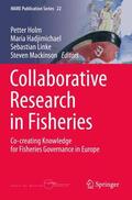 Holm / Hadjimichael / Linke |  Collaborative Research in Fisheries | Buch |  Sack Fachmedien