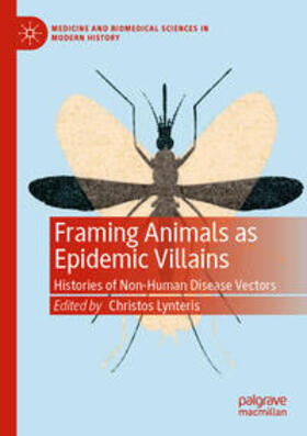 Lynteris |  Framing Animals as Epidemic Villains | Buch |  Sack Fachmedien