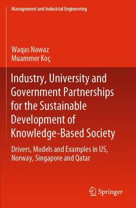 Koç / Nawaz |  Industry, University and Government Partnerships for the Sustainable Development of Knowledge-Based Society | Buch |  Sack Fachmedien
