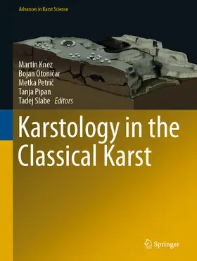 Knez / Otonicar / Otonicar |  Karstology in the Classical Karst | eBook | Sack Fachmedien