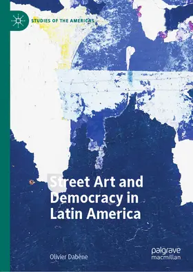 Dabène |  Street Art and Democracy in Latin America | eBook | Sack Fachmedien