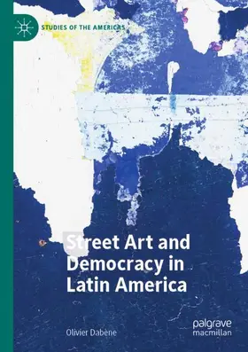 Dabène |  Street Art and Democracy in Latin America | Buch |  Sack Fachmedien