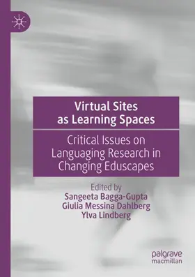 Bagga-Gupta / Lindberg / Messina Dahlberg |  Virtual Sites as Learning Spaces | Buch |  Sack Fachmedien