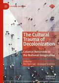 Sciortino / Eyerman |  The Cultural Trauma of Decolonization | Buch |  Sack Fachmedien