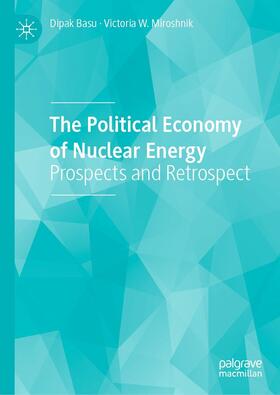 Basu / Miroshnik | The Political Economy of Nuclear Energy | E-Book | sack.de