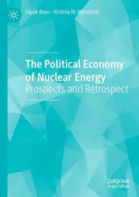 Miroshnik / Basu |  The Political Economy of Nuclear Energy | Buch |  Sack Fachmedien