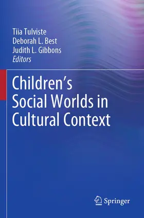 Tulviste / Best / Gibbons |  Children's Social Worlds in Cultural Context | Buch |  Sack Fachmedien