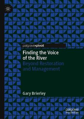 Brierley | Finding the Voice of the River | Buch | 978-3-030-27067-4 | sack.de