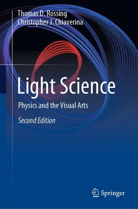 Chiaverina / Rossing |  Light Science | Buch |  Sack Fachmedien