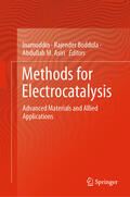 Inamuddin / Boddula / Asiri |  Methods for Electrocatalysis | eBook | Sack Fachmedien