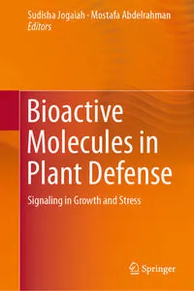 Abdelrahman / Jogaiah |  Bioactive Molecules in Plant Defense | Buch |  Sack Fachmedien