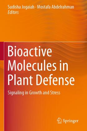 Abdelrahman / Jogaiah | Bioactive Molecules in Plant Defense | Buch | 978-3-030-27167-1 | sack.de