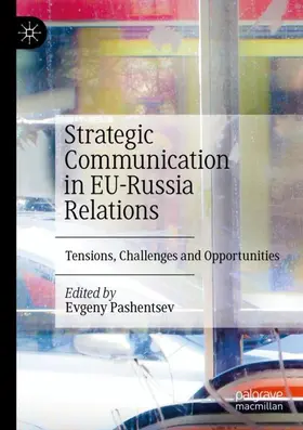Pashentsev | Strategic Communication in EU-Russia Relations | Buch | 978-3-030-27255-5 | www.sack.de