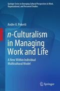 Pekerti |  n-Culturalism in Managing Work and Life | Buch |  Sack Fachmedien