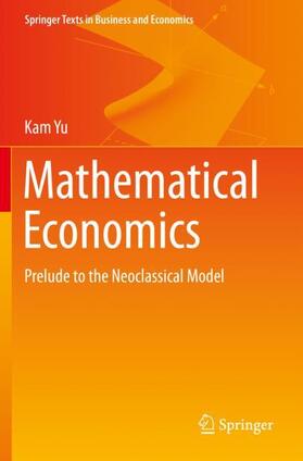 Yu | Mathematical Economics | Buch | 978-3-030-27291-3 | sack.de