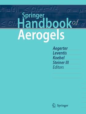 Aegerter / Leventis / Koebel |  Springer Handbook of Aerogels | Buch |  Sack Fachmedien