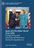 Heiberg |  Spain and the Wider World since 2000 | Buch |  Sack Fachmedien