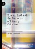 Vandeviver |  Edward Said and the Authority of Literary Criticism | Buch |  Sack Fachmedien